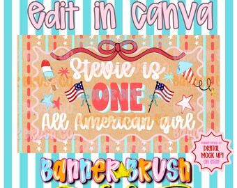 One All American Girl Fourth Of July birthday Banner Template | Editable Canva Banner | 35x60 DIY Painted Sign Patriotic