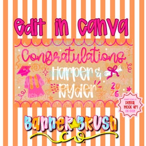 以下が含まれることがあります： 「Edit in Canva」と「Congratulations Harper & Ryder 2026」の文字が入ったデジタル卒業バナー。卒業キャップ、ガウン、巻物のイラストが特徴です。背景はオレンジと白のストライプです。