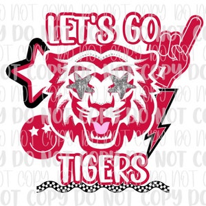 May include: Red and white graphic featuring a tiger head wearing sparkly glasses and the text "Let's Go Tigers" with a black and white chequered border.