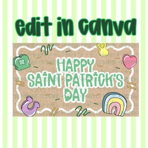 Puede incluir: Gráfico del Día de San Patricio con el texto "Happy Saint Patrick's Day" en verde, acompañado de tréboles, un arcoíris y otros elementos temáticos. Las palabras "edit in canva" están en la parte superior. El fondo es de color marrón claro.