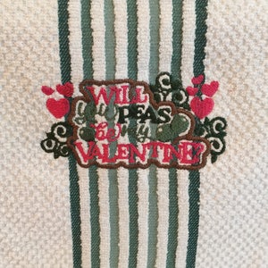 Embroidered Will you Peas be My Valentine Kitchen Towel image 3