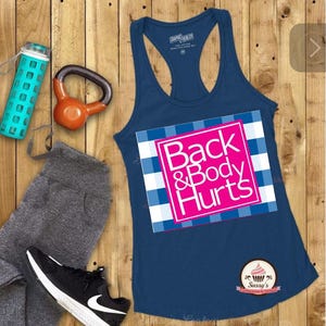 Back and Body Hurts ( Bath and Body Works) Shirt | T-shirt | Tank top