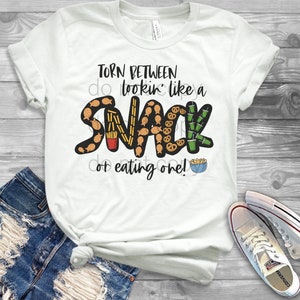 Torn between looking like a snack or eating one T-Shirt | shirt