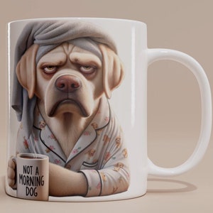 Personalized Cute dog mug, grumpy dog mug, Labrador Retriever Mug, dog dad gift, dog mom gift, cute dog mug. 11oz