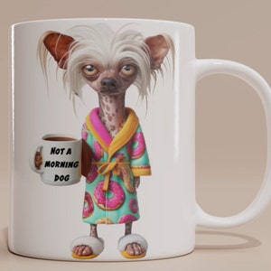 Chinese kuifmok: grappig &#39;Not a Morning Dog&#39;-cadeau