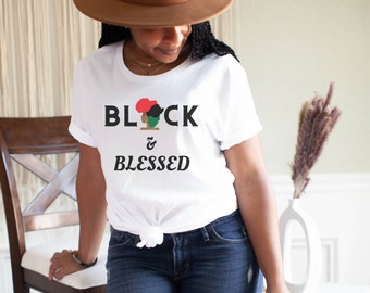 Black & Blessed Shirt, Black Woman Shirt, Black Queen Shirt, Black Girl Shirt, Black History Shirt, Black Women, Black Lives Matter, Africa