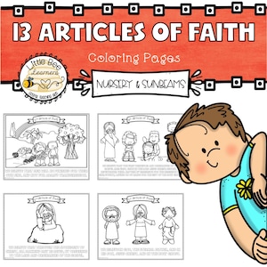 May include: A set of coloring pages titled "13 Articles of Faith" with illustrations of religious figures and scenes. The pages are designed for children and feature the text "Nursery & Sunbeams" and the Little Bee Learners logo.