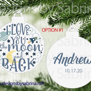 Love You to the Moon and Back Personalized Ornament-Ornament-Christmas-Hannukah-Chrismukkah-Moon-Baby Ornament-New Mommy Gift-New Daddy Gift
