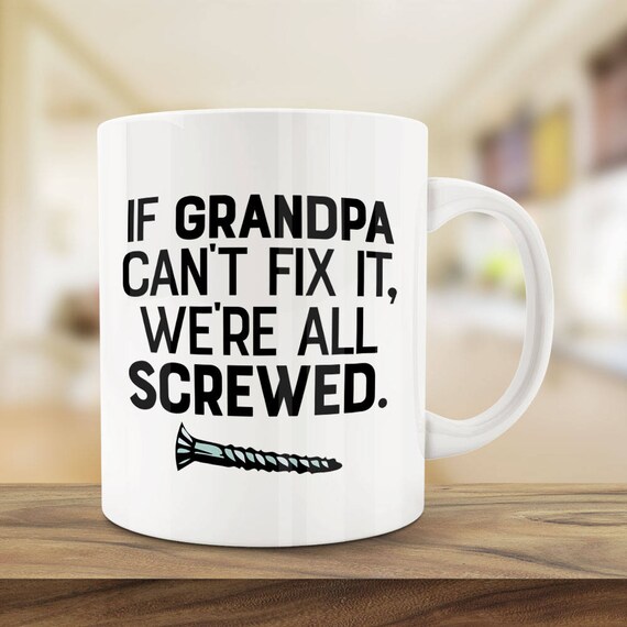 If PAPAW can't fix it were all SCREWED Coffee Mug, Gift for Grandpa Gr...