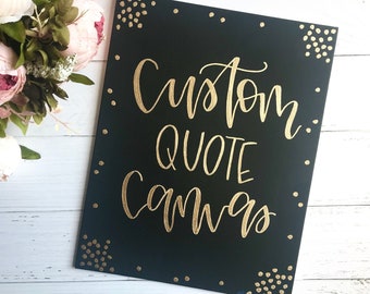 Custom Quote Sparkle Canvas - custom quote canvas, quotes on canvas, custom wall art, custom canvas signs, custom quote sign