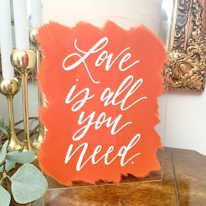 Love is all you need - love sign, acrylic wedding sign, wedding table signs, wedding decor, acrylic wedding decor, acrylic signs