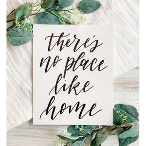 There's no place like home - there's no place like home sign, home sign, home canvas, home decor, hand lettered sign, canvas sign