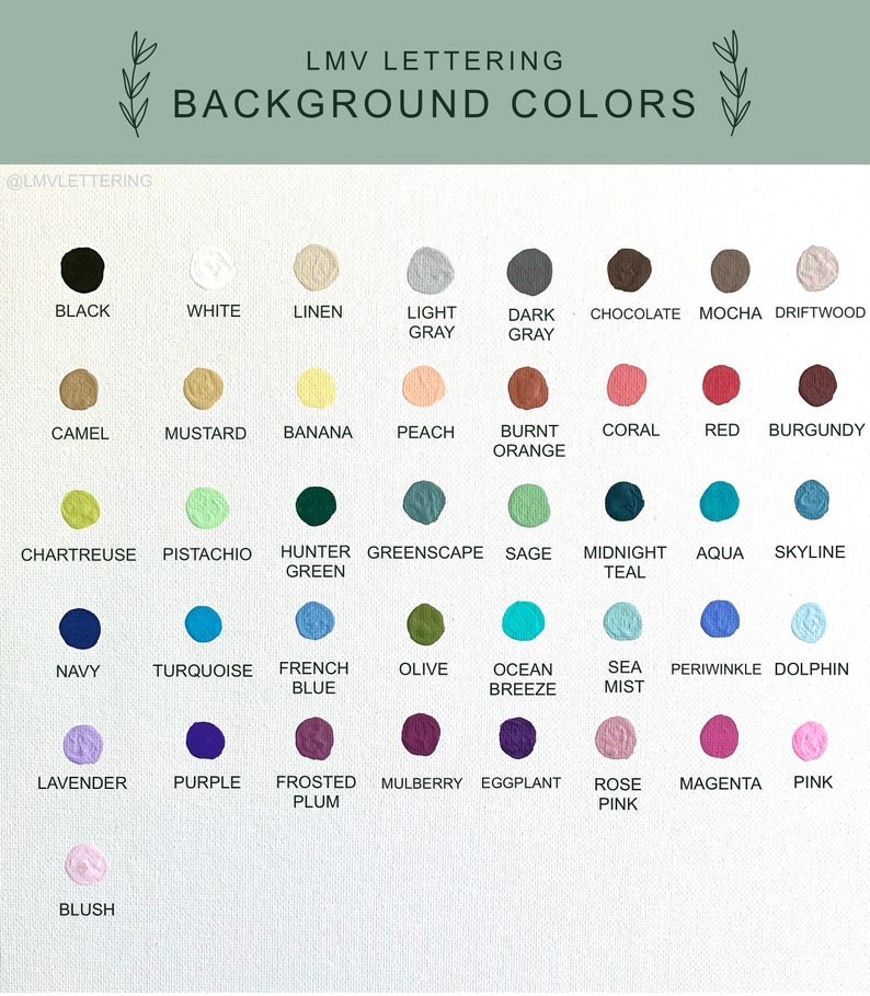 May include: A chart of 36 color swatches with names for each color. The colors are arranged in rows and columns. The colors include black, white, linen, light gray, dark gray, chocolate, mocha, driftwood, camel, mustard, banana, peach, burnt orange, coral, red, burgundy, chartreuse, pistachio, hunter green, greenscape, sage, midnight teal, aqua, skyline, navy, turquoise, french blue, olive, ocean breeze, sea mist, periwinkle, dolphin, lavender, purple, frosted plum, mulberry, eggplant, rose pink, magenta, and pink.