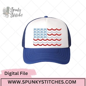 May include: A blue and white trucker hat with a blue brim and a white front panel. The front panel features an embroidered American flag design with blue bows, white waves, and red waves. The hat has a mesh back and the text "Digital File" and "WWW.SPUNKYSTITCHES.COM".