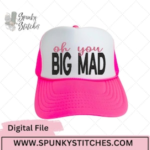 Oh You Big Mad Hat Size Digital Embroidery File