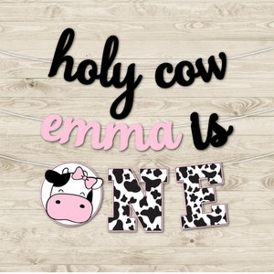 Holy Cow Personalized ONE Banner, First Birthday Decoration, Pink Bow OR Blue Bowtie, Cow Theme First Birthday, Cow Theme Girl or Boy