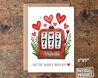 I Hit the Jackpot With You – Romantic Valentine’s Day Card