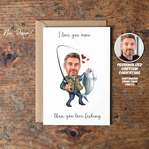 I Love You More Than You Love Fishing, Anniversary Card, Valentine Card to Husband, Boyfriend, Fishing Humor, Fishing Lover, Fishing Fanatic