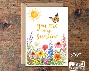 You Are My Sunshine Card, Floral Butterfly Greeting, Watercolor Flower Garden, Thinking of You Card, Friendship Card, Encouragement Card
