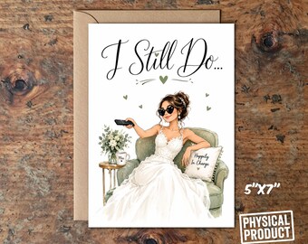 Funny Anniversary Card for Husband | I Still Do Wedding Anniversary Greeting | Wife in Charge Humor | Romantic Marriage Gift| Funny Couple