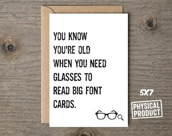 Funny Old Age Birthday Card | You Know You're Old When You Need Glasses to Read Big Font Cards | Senior Humor | Sarcastic Aging Greeting