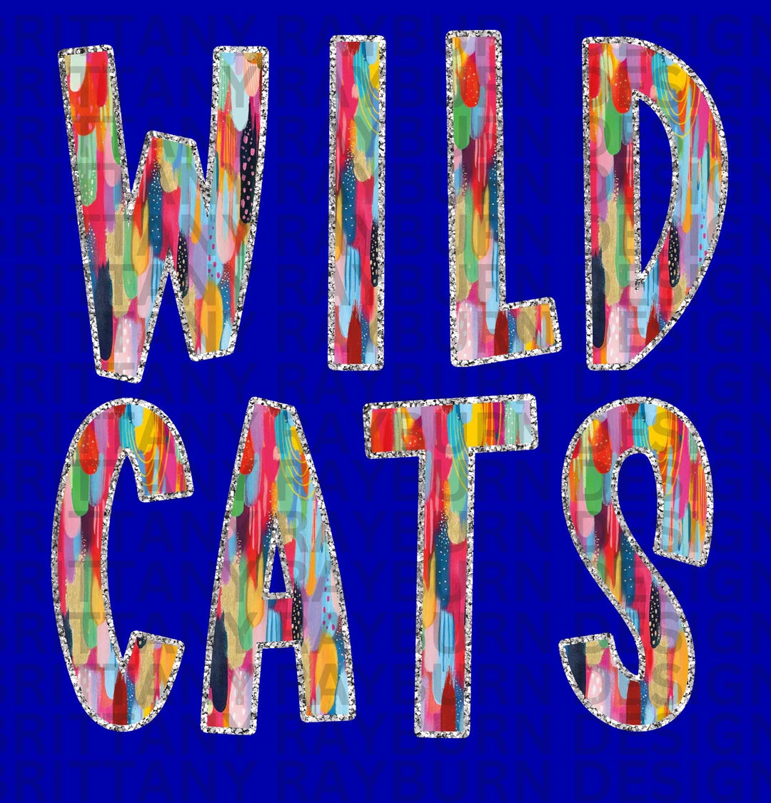 Wildcats Colorful Brushstroke; Wildcats Glitter; PNG File; Wildcats ...