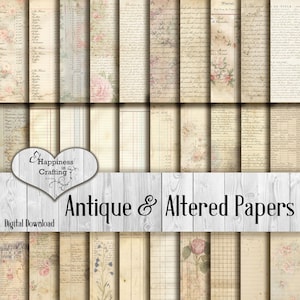 Może przedstawiać: Kolekcja antycznych i zmienionych papierów z kwiatowymi i ręcznie pisanymi wzorami. Papiery są w różnych odcieniach beżu i kremu, niektóre z liniami księgowymi i kwiatowymi akcentami. Wyświetlany jest tekst "Antique & Altered Papers".