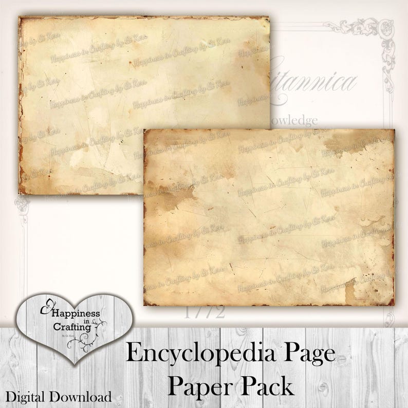 May include: Two aged paper sheets with a vintage aesthetic. The paper has a beige hue with brown edges and subtle stains, suggesting an antique appearance. The text "Happiness in Crafting by Jill Kay" is faintly visible. The words "Encyclopedia Page Paper Pack" are also visible.
