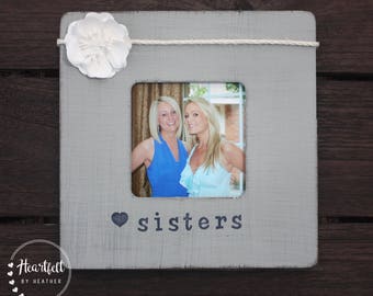 Sister Frame - Custom Picture Frame for Sisters - Big Sister Birthday Gift - Wood Photo Frame