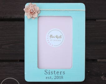 Frame for Siblings - Personalized Photo Frame for Sisters - 4x6 Frame Available in 30 Colors Makes Special Gift for Sister Birthday