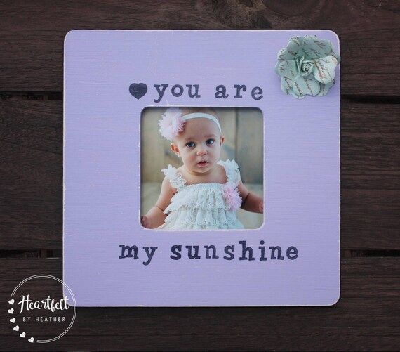 You Are My Sunshine Picture Frame Daughter Gift From Mom Etsy