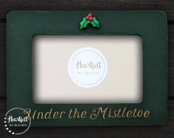 Personalized Christmas Picture Frame - Christmas Gift - Frame Gift For Holiday - Couple Gift For Christmas - Under the Mistletoe Frame