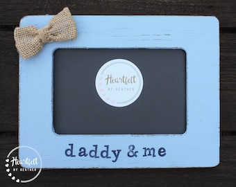 Daddy & Me Frame Personalized Picture Frame First Father's Day Gift New Dad Gift from Child Custom Photo Frame Distressed Rustic for Daddy