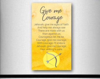 Give me Courage Magnet, jw original songs, jw gifts, jw magnets, jw pioneer, jw elder