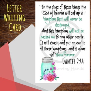 May include: A letter writing card with a white background and a quote from Daniel 2:44. The card features a watercolor illustration of a mason jar with blueberries and flowers. The words "LETTER WRITING CARD" are in yellow.
