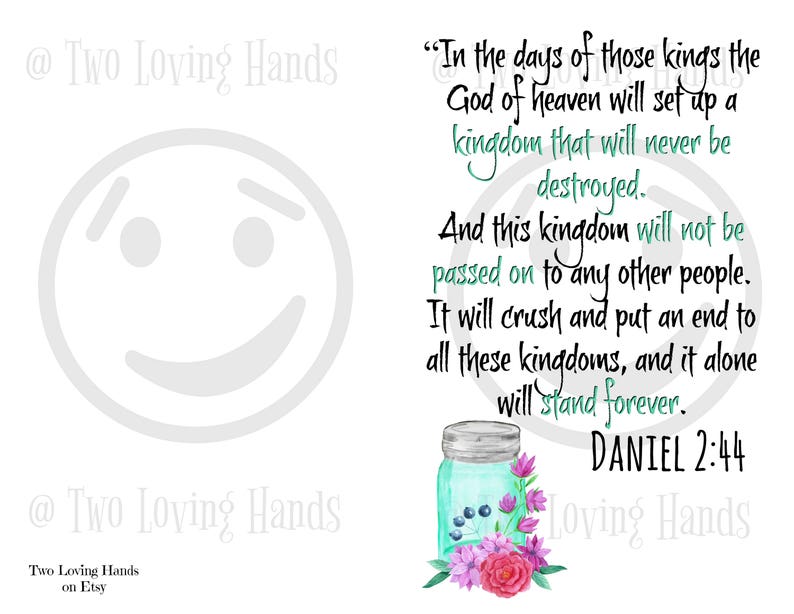 May include: White background with text from Daniel 2:44, featuring a watercolor mason jar with flowers. The text reads, "In the days of those kings the God of heaven will set up a kingdom that will never be destroyed."