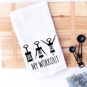 funny kitchen towel funny wine gift flour sack towel my workout tea towel housewarming gift for wine lover red wine white wine image 1