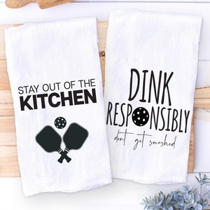 funny kitchen towel set for pickleball lover - dink responsibly - pickleball player puns - pickleball gift - flour sack towel - retirement