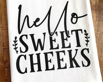 funny bathroom towel - funny half bath flour sack towel - hello sweet cheeks bathroom hand towel - housewarming - gift for hostess