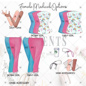 May include: A digital illustration of a female medical professional with various customization options. The image shows different skin tones, tops, pants, and hand accessories. The text "Female Medical Options" is at the top of the image.