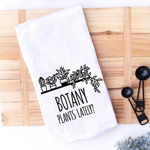 funny kitchen towel plant lover gift botany plants lately flour sack towel airplane houseplant crazy plant lady housewarming image 1