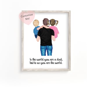 Dad Keepsake | Gift for Dad from Kids | Dad and 2 Kids | Daddy Children Wall Art Custom Wall Art for Father Kids | Fathers Day Gift UNFRAMED