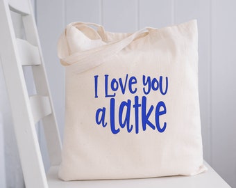 I Love You A Latke | Funny Tote Bag | Reusable Canvas Market Bag | Wedding Engagement Gift | Potato Pancakes | Jewish Hanukkah Gift