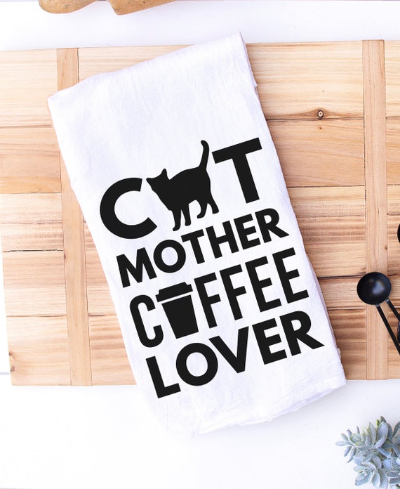 Cat Mother Coffee Lover Kitchen Towel - Gift For Cat Pet Owner - Crazy Cat  Lady - Java Brew Coffee Bar Towel