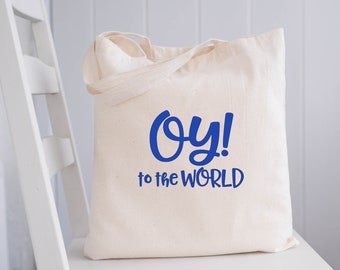 Funny Hanukkah Tote Bag | Canvas Shoulder Market Bag | Oy to the World | Jewish Holiday Gift