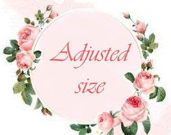 Adjusted size  - Custom service