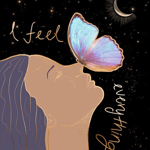 I Feel Everything~ The Empathic Woman* Self Love Feminist Wall Art, Female Empowerment Print, Empath Art, Sacred Feminine Art