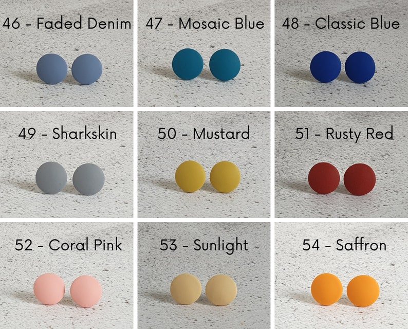 May include: Nine pairs of round, flat, colorful earrings. The colors are faded denim, mosaic blue, classic blue, sharkskin, mustard, rusty red, coral pink, sunlight, and saffron.