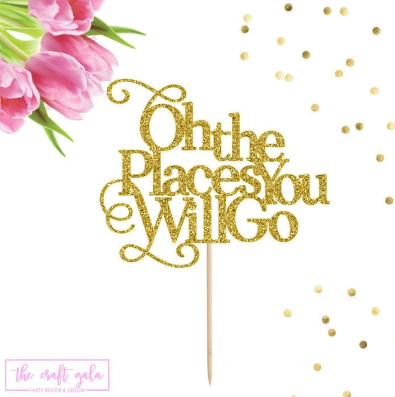 Cake Topper Adventure Awaits Bridal Shower Oh The Places You/'ll Go Cake Topper Baby Shower 6 inches Birthday Cake Topper Graduation