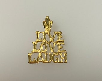 Vintage 14k yellow gold live laugh love charm